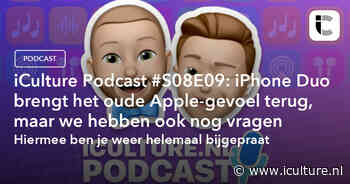 iCulture Podcast #S08E09: iPhone Duo brengt het oude Apple-gevoel terug, maar we hebben ook nog vragen