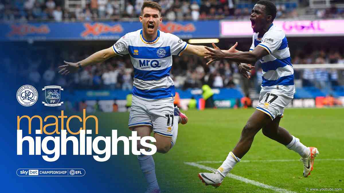 QPR 2-2 Preston North End | Match Highlights | Sky Bet Championship