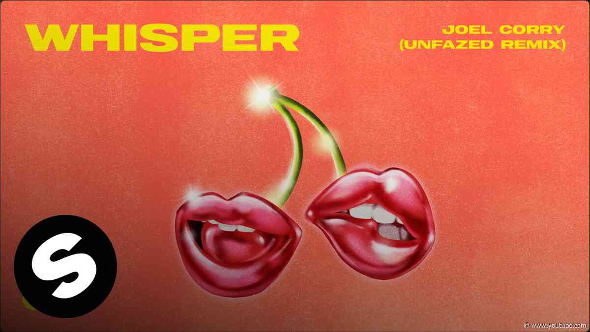 Joel Corry - Whisper (unfazed Remix) [Official Audio]