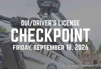 CDL and DUI Checkpoint set for this Friday night in north OC