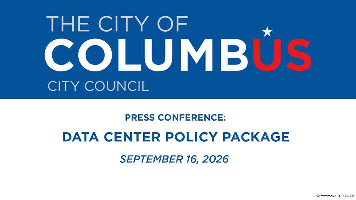 Columbus City Council Press Conference: Data Center Policy Package