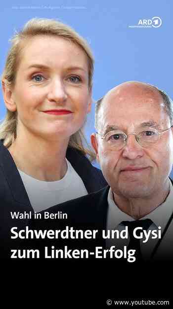 Ines Schwerdtner und Gregor Gysi zum Wahlerfolg der Linken in #Berlin #tagesschau #news