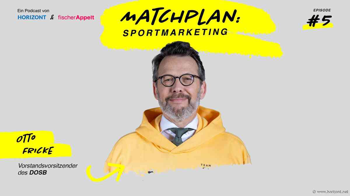 Mit Otto Fricke: "Matchplan: Sportmarketing" - Was die Wirtschaft vom Sport lernen kann
