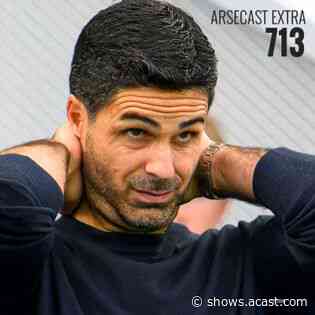 Arsecast Extra Episode 713 - 20.09.2026