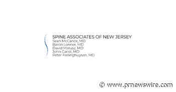 Spine Associates of NYC Expands Its Premier Manhattan Spine Surgery Practice to New Jersey, Bringing World-Class Spine Care to Morris County