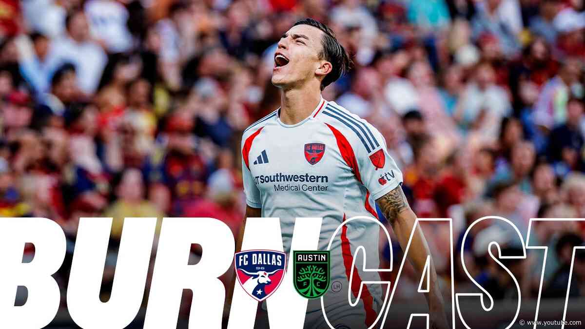 FC Dallas vs Austin FC | Burncast Radio Stream