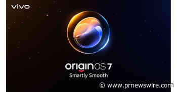 vivo Introduces OriginOS 7: A Smartly Smooth Way to Multitask, Connect and Make It Your Own