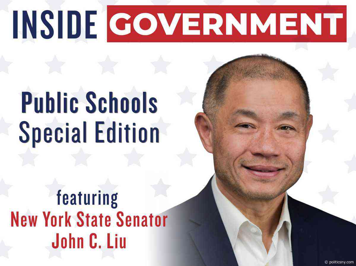 Inside Government with PoliticsNY: A Q&A with Chair of the New York City Education Committee Senator John C. Liu