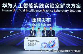 EQS-News: Huawei Technologies Co., Ltd: Huawei bringt die Lösung AI Practice LAB (AIPL) auf den Markt und setzt damit neue Maßstäbe für die Talentförderung im Bereich "Bildung + KI"