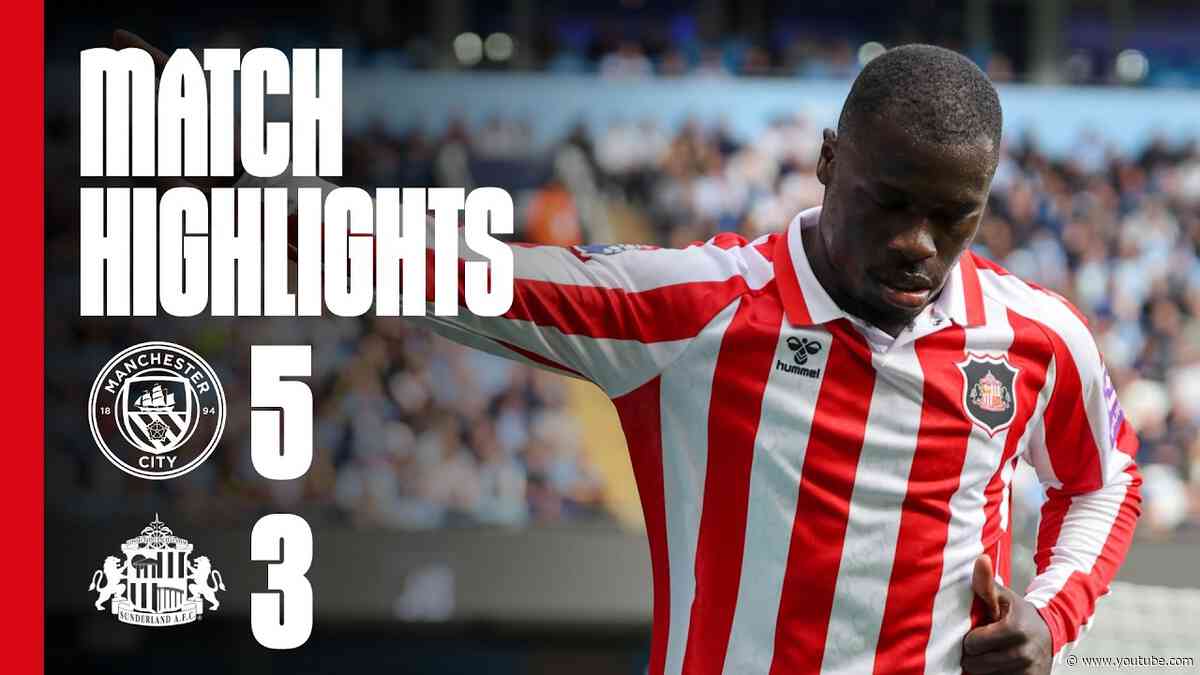 Brobbey Hat-Trick In Etihad Defeat | Manchester City 5-3 Sunderland AFC | Premier League Highlights