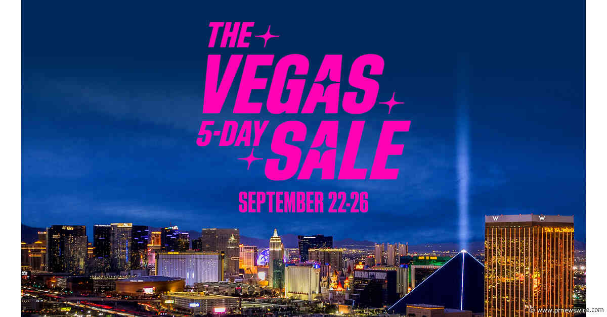 Go Big, Spend Less: "Vegas 5-Day Sale" Starts Now. Bringing 180+ Reasons to Plan Your Next Escape