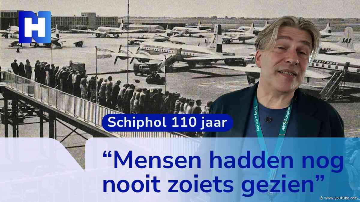 110 jaar Schiphol: dit herken je nog wél terug