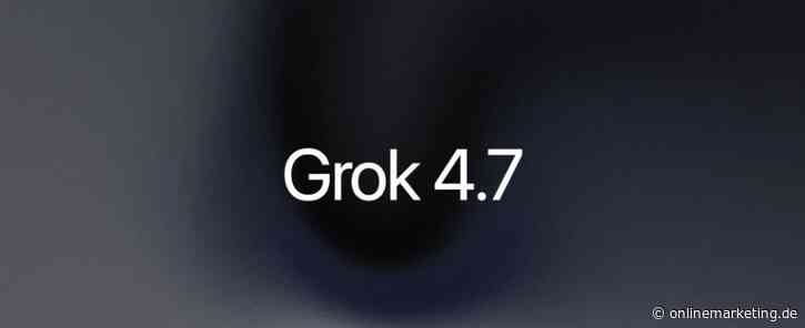 Grok 4.7 ist da: Was SpaceXAIs neues KI-Modell wirklich kann