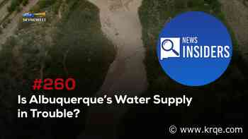 Is Albuquerque's Water Supply In Trouble?