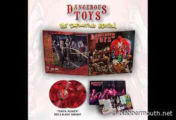 DANGEROUS TOYS: Definitive Deluxe Reissue Of 1989 Classic Debut Album Due In November