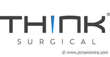 THINK Surgical Appoints Rick McDowell as Vice President, Sales