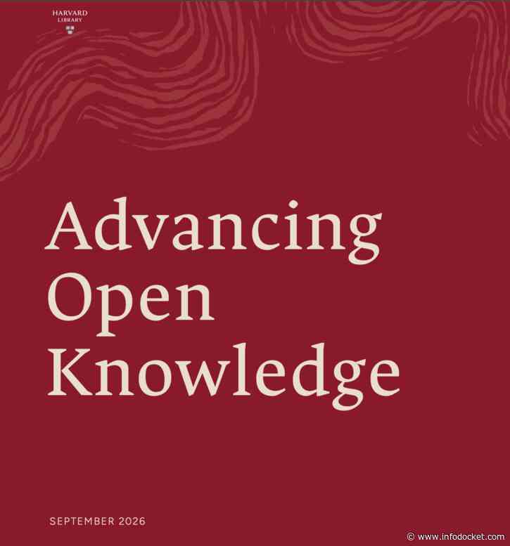 Harvard Library Releases Advancing Open Knowledge 2026
