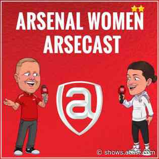 Arsenal Women Arsecast Episode 175: Points Divided against United