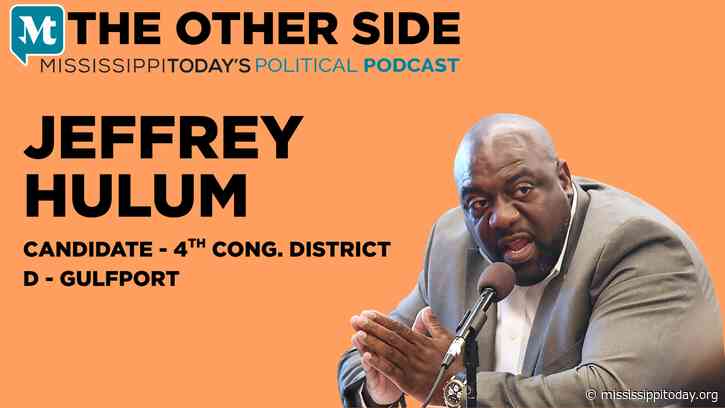 The Other Side: Hulum says Mississippi, country need leadership, unity in Washington