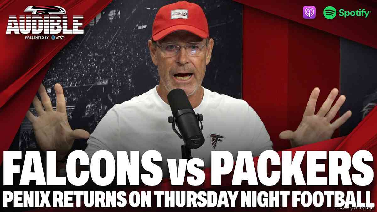 Michael Penix Jr. is back for Thursday Night Football vs Packers | Falcons Audible Podcast