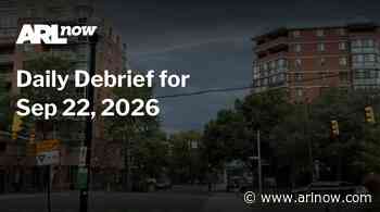 ARLnow Daily Debrief for Sep 22, 2026