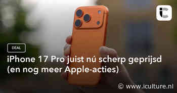 iPhone 17 Pro juist nú scherp geprijsd (en nog meer Apple-acties)