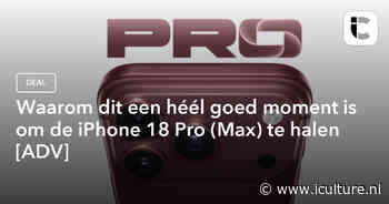 Waarom dit een héél goed moment is om de iPhone 18 Pro (Max) te halen [ADV]