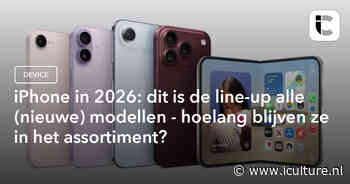 iPhone in 2026: dit is de line-up alle (nieuwe) modellen – hoelang blijven ze in het assortiment?