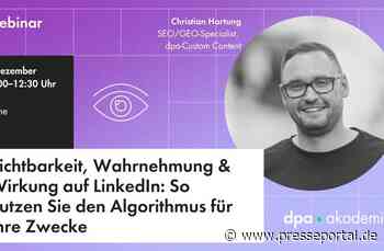 Bessere Sichtbarkeit auf LinkedIn: Wie funktioniert der LinkedIn - Algorithmus? | dpa-Akademie