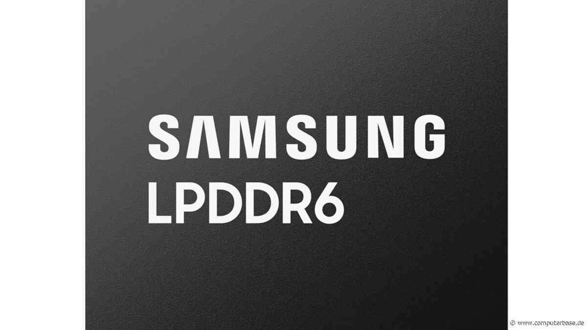 LPDDR6 ist hier: Samsungs schneller Arbeitsspeicher startet mit neuen Qualcomm-SoCs