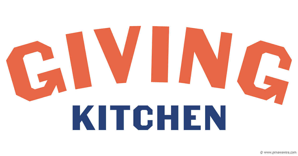 ON NATIONAL FOOD SERVICE WORKER DAY, GIVING KITCHEN CELEBRATES THE PEOPLE BEHIND THE INDUSTRY -- AND THE SUPPORT THEY DESERVE