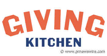 ON NATIONAL FOOD SERVICE WORKER DAY, GIVING KITCHEN CELEBRATES THE PEOPLE BEHIND THE INDUSTRY -- AND THE SUPPORT THEY DESERVE