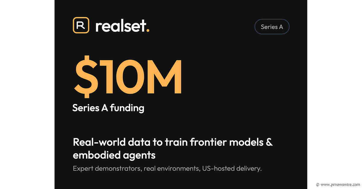 Realset AI and Flatkey Raise $10M Series A to Build Real-World Training Data for Frontier Models and Embodied Agents