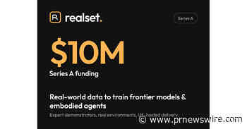 Realset AI and Flatkey Raise $10M Series A to Build Real-World Training Data for Frontier Models and Embodied Agents