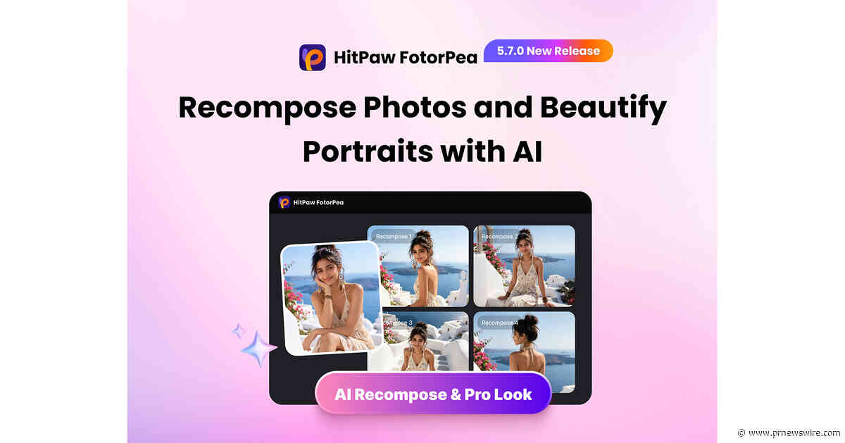 HitPaw FotorPea V5.7.0 Unveils Pro Look for Better-Composed Photos, Natural Facial Beauty, and HD Restoration