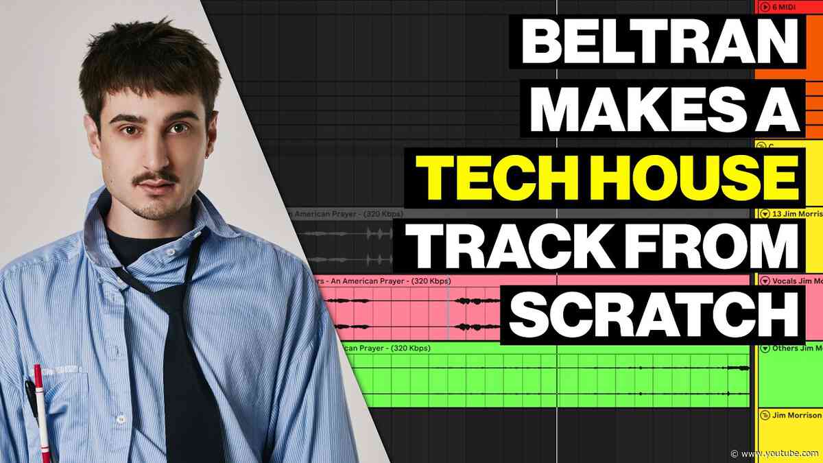 Beltran Makes A Tech-House Track From Scratch