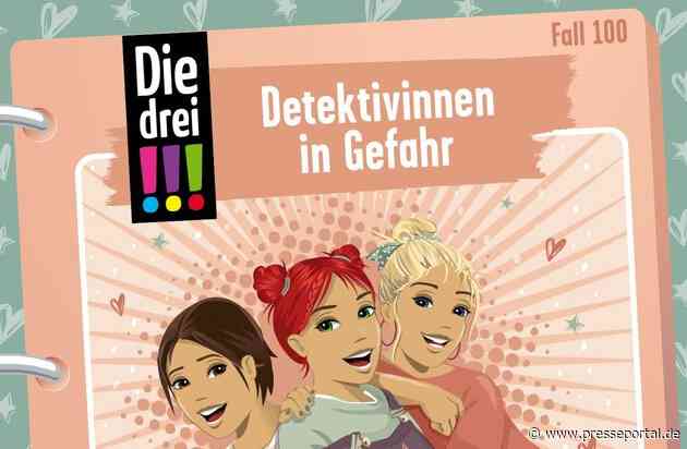 Die drei !!!-Jubiläum - 100 Hörspiel-Fälle der drei Detektivinnen / EUROPA veröffentlicht Doppelfolge Detektivinnen in Gefahr am 25.09.2026
