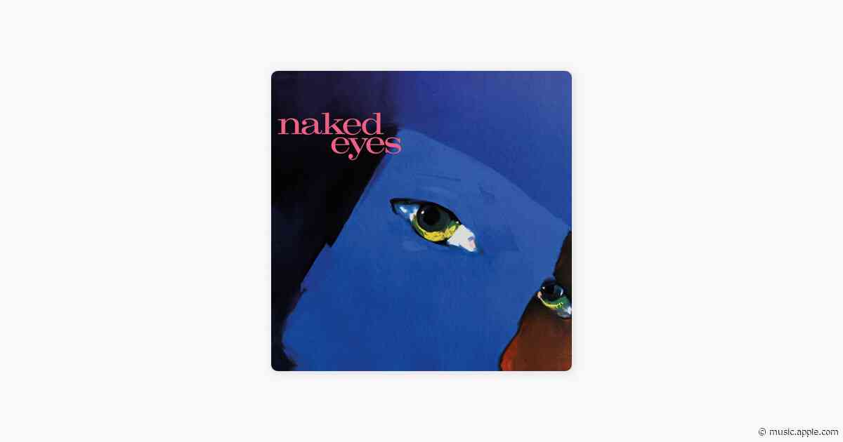 Always Something There to Remind Me (2018 Remaster) - Naked Eyes