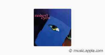 Always Something There to Remind Me (2018 Remaster) - Naked Eyes