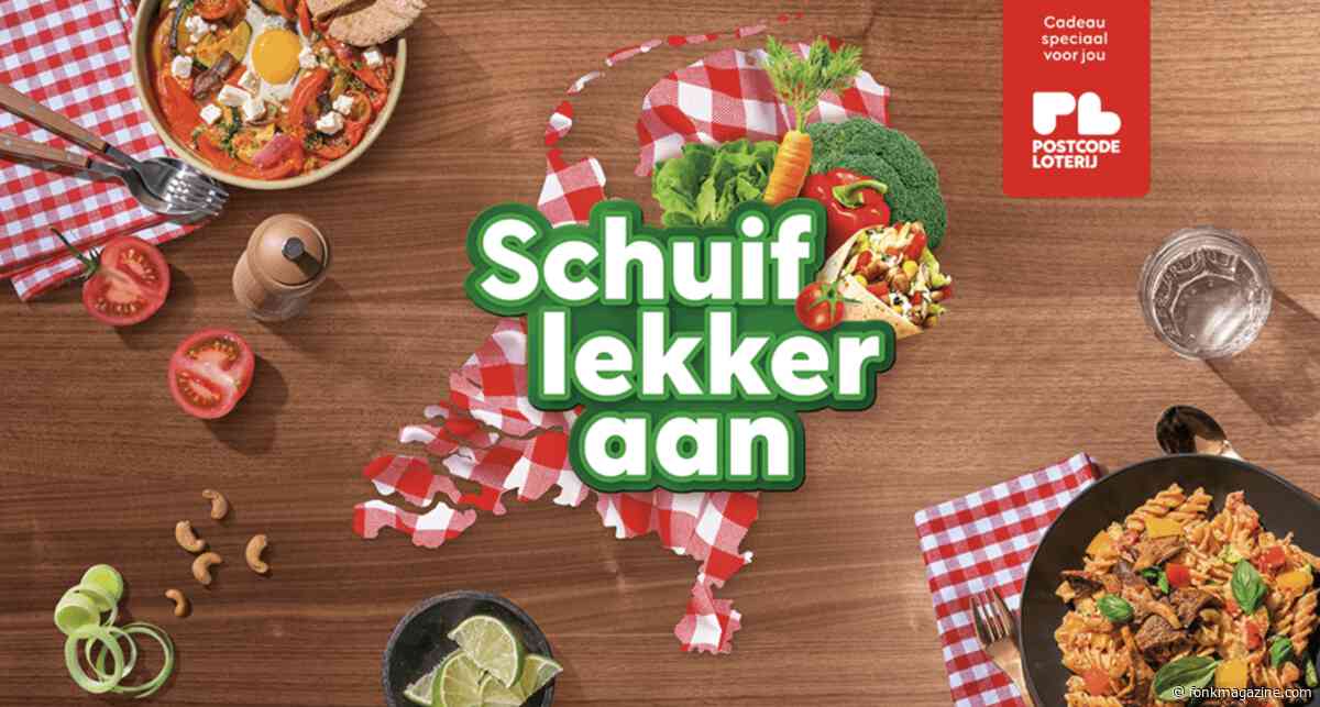 De Postcode Loterij en Albert Heijn lanceren een nieuwe campagne: ‘Schuif lekker aan’