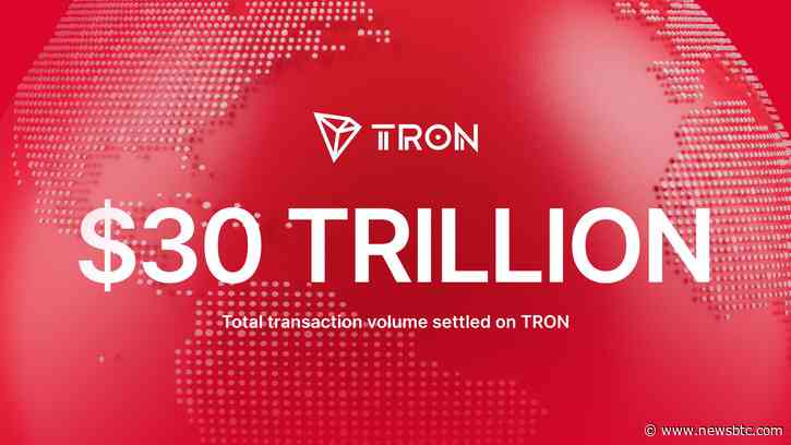 TRON Surpasses $30T in Total Transaction Volume as it Secures its Place as Leading Chain for Stablecoins