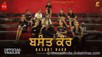 Basant Kaur - Official Trailer