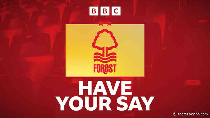 How do you feel about Forest's start to the season?