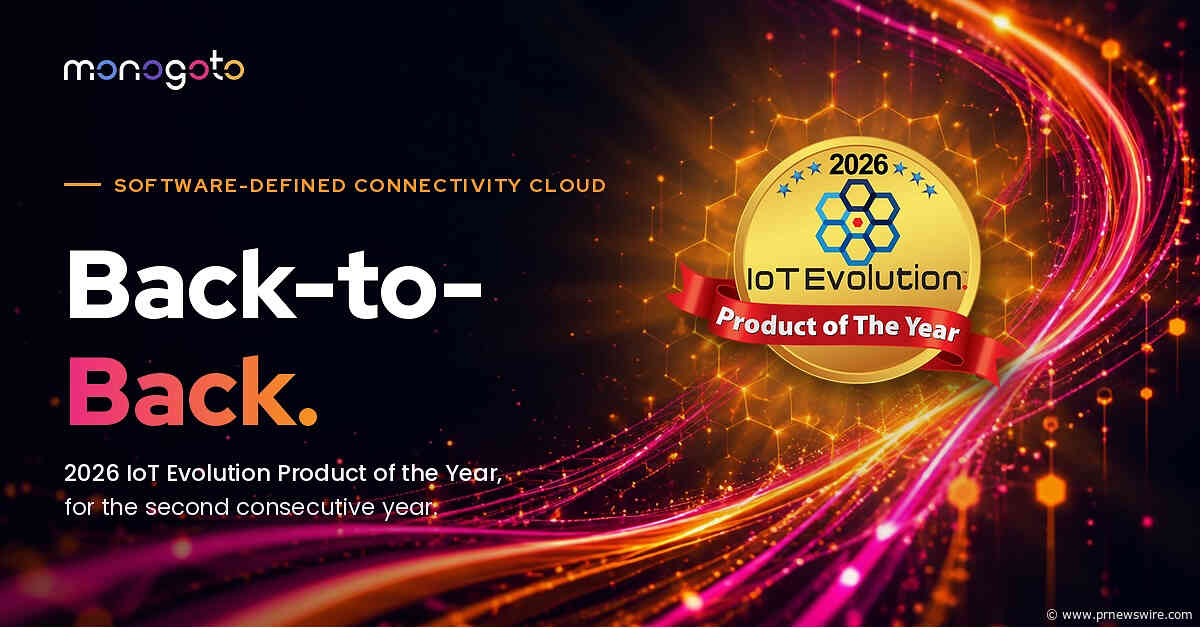 Monogoto Receives 2026 IoT Evolution Product of the Year Award for the Second Consecutive Year