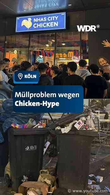 Fette Müllberge wegen „Nhas City Chicken“ in Köln I WDR #shorts #tiktok #köln #news