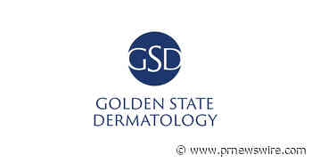 Golden State Dermatology Opens New Roseville Clinic to Expand Timely Access to Dermatology Care
