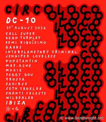 Circoloco at DC-10 hosts Peggy Gou, Prospa, Seth Troxler, Konstantin & many more!
