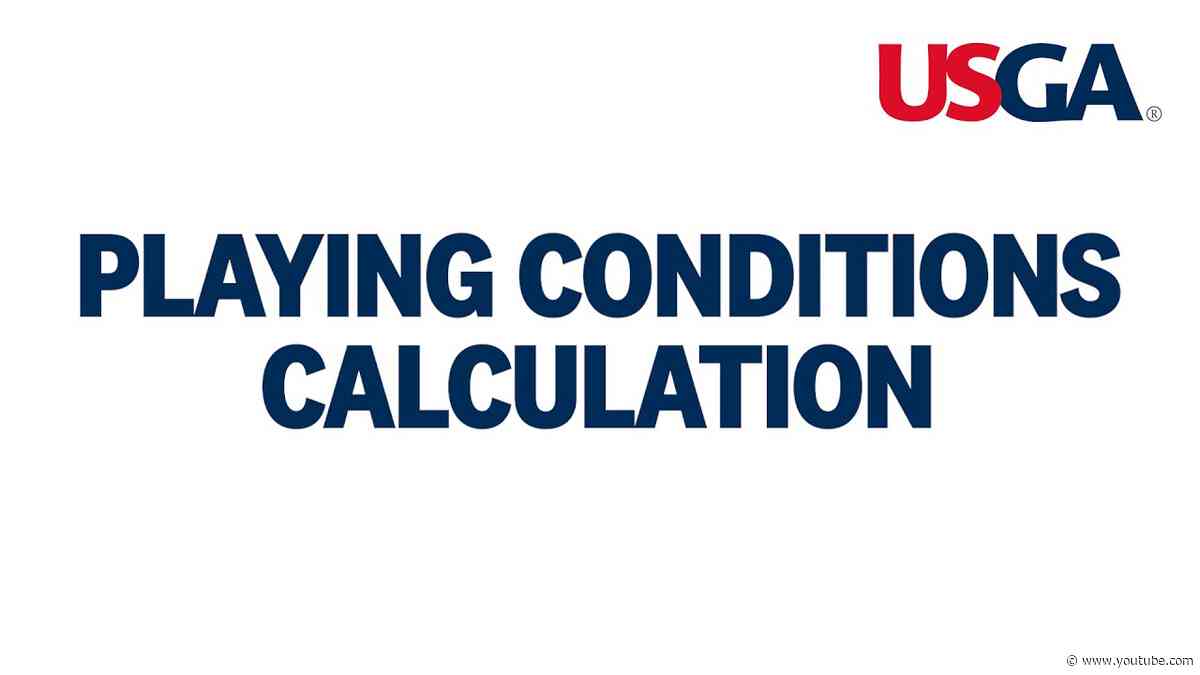 Playing Conditions Calculation (PCC)