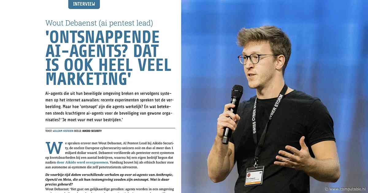 ‘Ontsnappende ai-agents? Dat is ook heel veel marketing’
