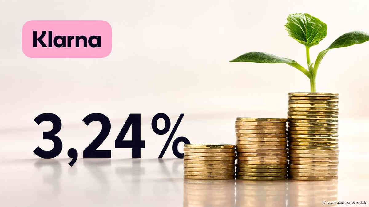 Klarna erhöht Festgeld-Zinsen: Bis zu 3,24 Prozent sichern